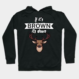 If it's brown its down Hoodie